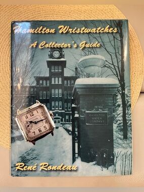 Hamilton Wristwatches A Collector's Guide Hardcover by Rene Rondeau